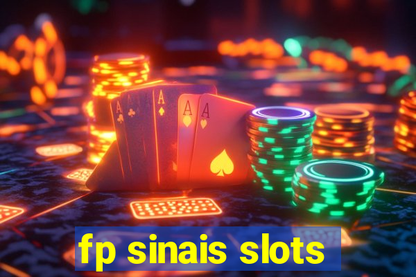 fp sinais slots